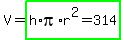 V=highlight_green%28h%2Api%2Ar%5E2=314%29