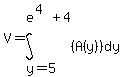 V=int%28%28A%28y%29%29%2Cdy%2Cy=5%2Ce%5E%284%29%2B4%29