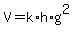V=k%2Ah%2Ag%5E2