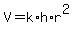 V=k%2Ah%2Ar%5E2