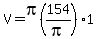 V=pi%28154%2Fpi%29%2A1