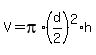 V=pi%2A%28d%2F2%29%5E2%2Ah