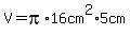 V=pi%2A16cm%5E2%2A5cm