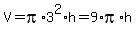 V=pi%2A3%5E2%2Ah=9%2Api%2Ah