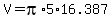 V=pi%2A5%2A16.387