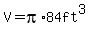 V=pi%2A84ft%5E3