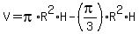 V=pi%2AR%5E2%2AH-%28pi%2F3%29R%5E2%2AH