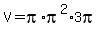 V=pi%2Api%5E2%2A3pi