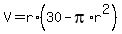 V=r%2A%2830-pi%2Ar%5E2%29