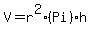V=r%5E2%28Pi%29%2Ah