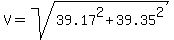 V=sqrt%2839.17%5E2%2B39.35%5E2%29