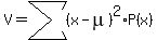V=sum%28%28x-mu%29%5E2%2AP%28x%29%29