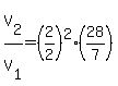 V%5B2%5D%2FV%5B1%5D=%282%2F2%29%5E2%2A%2828%2F7%29