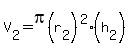 V%5B2%5D=pi%28r%5B2%5D%29%5E2%28h%5B2%5D%29