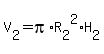 V%5B2%5D=pi%2AR%5B2%5D%5E2%2AH%5B2%5D