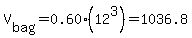 V%5Bbag%5D=0.60%2812%5E3%29=1036.8