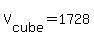 V%5Bcube%5D=1728+