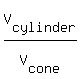 V%5Bcylinder%5D%2FV%5Bcone%5D