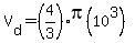 V%5Bd%5D=%284%2F3%29pi%2810%5E3%29