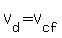 V%5Bd%5D=V%5Bcf%5D