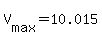 V%5Bmax%5D=10.015