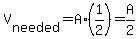 V%5Bneeded%5D=A%2A%281%2F2%29=A%2F2