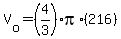 V%5Bo%5D=%284%2F3%29pi%2A%28216%29
