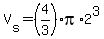 V%5Bs%5D=%284%2F3%29pi%2A2%5E3