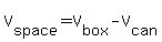 V%5Bspace%5D=V%5Bbox%5D-V%5Bcan%5D