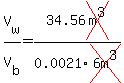 V%5Bw%5D%2FV%5Bb%5D=34.56cross%28m%5E3%29%2F0.0021cross%286m%5E3%29