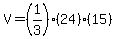 V+=+%281%2F3%29%2824%29%2815%29