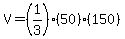 V+=+%281%2F3%29%2850%29%28150%29