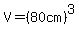 V+=+%2880cm%29%5E3