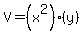 V+=+%28x%5E2%29%28y%29