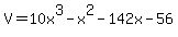 V+=+10x%5E3+-x%5E2+-+142x+-+56