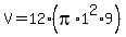 V+=+12%28pi%2A1%5E2%2A9%29