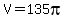 V+=+135pi