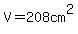 V+=+208cm%5E2