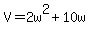 V+=+2w%5E2+%2B+10w