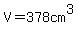 V+=+378cm%5E3