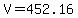 V+=+452.16