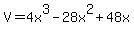 V+=+4x%5E3-28x%5E2%2B48x