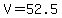 V+=+52.5