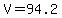 V+=+94.2