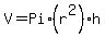 V+=+Pi%2A+%28r%5E2+%29h+