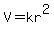 V+=+kr%5E2