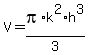 V+=+pi%2Ak%5E2%2Ah%5E3%2F3