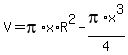 V+=+pi%2Ax%2AR%5E2+-+pi%2Ax%5E3%2F4