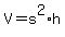 V+=+s%5E2%2Ah