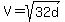 V+=+sqrt%2832d%29